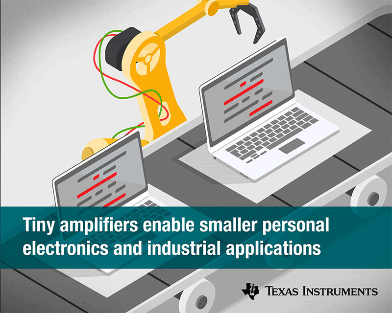 TI’s-new-current-sense-amplifier-and-comparators-enable-smaller-personal-electronics,-enterprise,-industrial-and-communications-applications