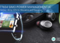 Maxim Integrated’s Next-Generation SIMO Power Management IC