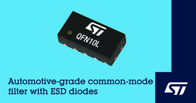 STMicroelectronics Integrates Common-Mode Filter and ESD Suppression in New Automotive-Protection Devices