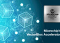 Microchip Reveals Software Development Kit and Neural Network IP for FPGA