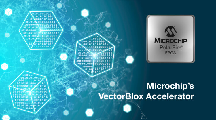 Microchip Reveals Software Development Kit and Neural Network IP for FPGA