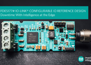 Maxim Integrated’s IO-Link Communications Technology Reduces Factory Downtime