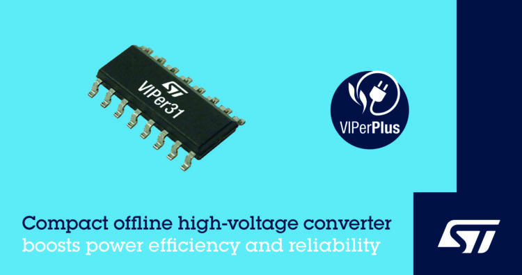 STMicroelectronics VIPer31 latest addition to the VIPerPlus series