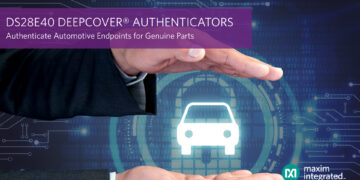 Maxim Integrated’s DS28E40 AEC-Q100 Grade 1 secure authenticator