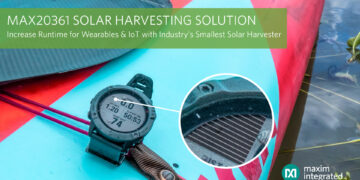 Industry’s Smallest Solar Harvesting Solution by Maxim Integrated
