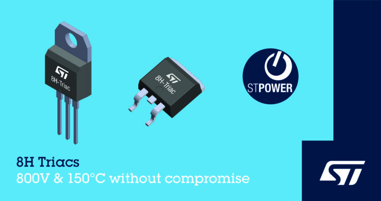 High-Temperature Snubberless™ 8H Triacs from STMicroelectronics Save Space and Boost Reliability