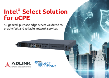 ADLINK MECS-6110 Edge Server Verified as an Intel Select Solution for Universal Customer Premises Equipment