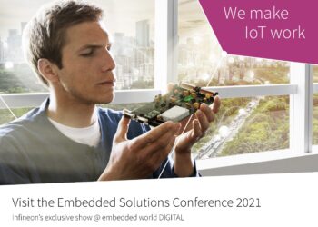 The IoT portfolio of the “new” Infineon to be showcase at Embedded Solutions Conference 2021
