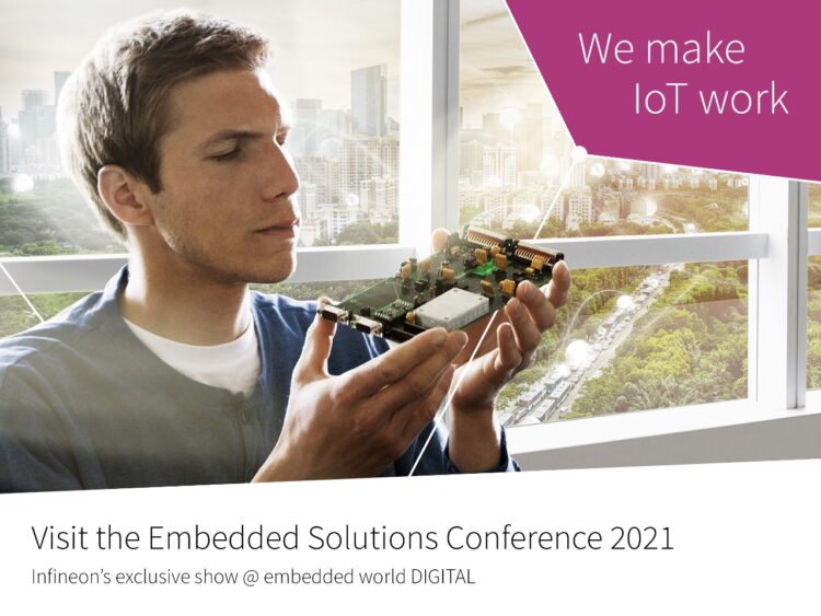 The IoT portfolio of the “new” Infineon to be showcase at Embedded Solutions Conference 2021