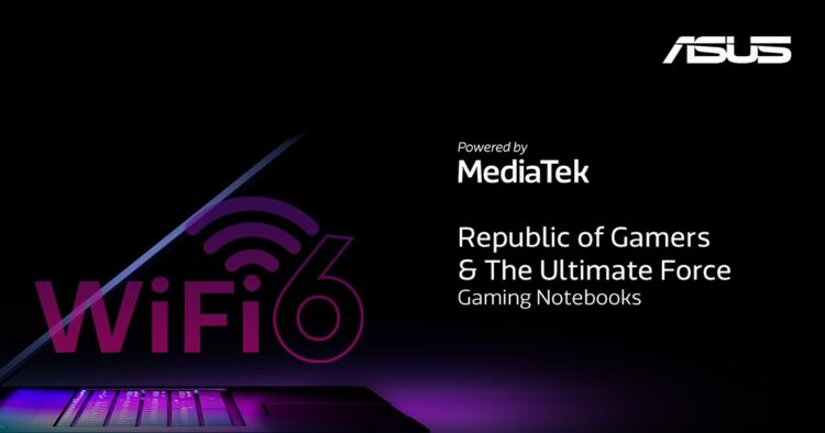 MediaTek Wi-Fi 6 Chipset Powers New ASUS Gaming Notebooks