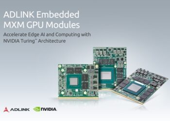 ADLINK Releases Industry-first Embedded MXM Graphics Modules on NVIDIA Turing™ Architecture