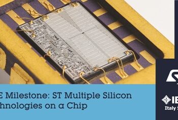 STMicroelectronics Honored with Prestigious IEEE Milestone for Historical “Multiple Silicon Technologies on a Chip” Achievement
