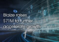 Blaize, leading AI Solution for Edge Computing, Announces $71M Series D Financing to Further Accelerate Growth