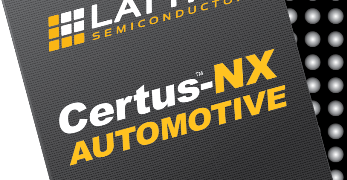 Lattice Certus-NX FPGAs Optimized for Automotive Applications