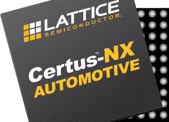 Lattice Certus-NX FPGAs Optimized for Automotive Applications