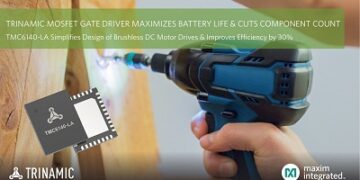 Maxim Integrated’s Trinamic 3-Phase MOSFET Gate Driver Maximizes Battery Life and Cuts Component Count by Half