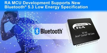 Renesas Announces Development of Next-Generation Wireless MCUs Supporting New Bluetooth® 5.3 Low Energy Specification
