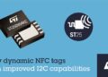 STMicroelectronics Boosts Flexibility and Speed with Enhancements to ST25DV Dual-Interface NFC Tags