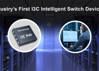 Renesas Unveils Industry’s First I3C Intelligent Switch Family for Next Generation Server, Storage and Communications Systems