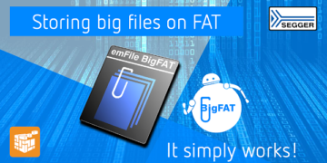 SEGGER’s open BigFAT specification breaks FAT’s 4GB per file barrier