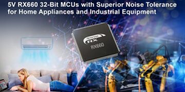Renesas Launches 5V RX660 32-Bit MCUs with Superior Noise Tolerance for Home Appliances and Industrial Applications