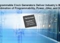 Renesas’ New Programmable Clock Generator Delivers Industry’s Best Combination of Programmability, Power, Jitter, and Size