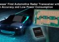 Renesas Unveils First Family of Automotive Radar Transceivers with Industry’s Highest Accuracy and Lowest Power Consumption
