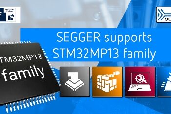 The complete SEGGER ecosystem fully supports ST’s new MPUs