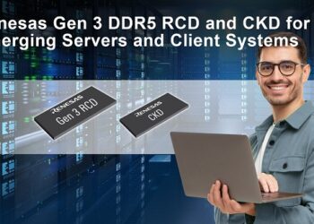 Renesas Introduces Industry’s First Client Clock Driver and Gen 3 RCD to Enable Demanding DDR5 Client and Server DIMMs