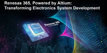 Renesas and Altium Launch First Ever “Renesas 365” to Streamline System Development