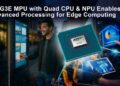 New Renesas RZ/G3E MPU Delivers AI and Edge Computing for Advanced HMI Solutions