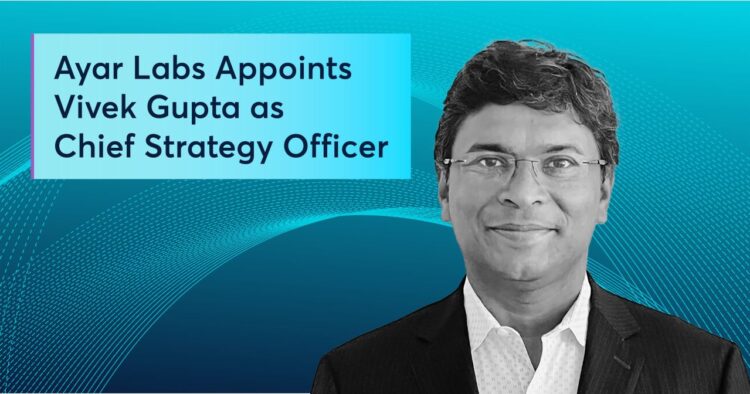 Ayar Labs Appoints Vivek Gupta as Chief Strategy Officer to Lead Hyperscaler Collaborations and Accelerate CPO Adoption