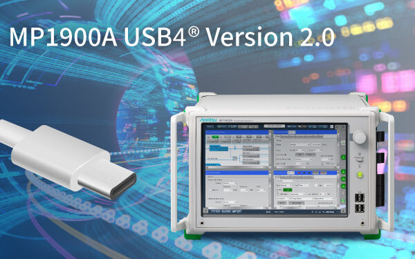 Anritsu Gains USB-IF Hardware Certification for USB4® Version 2.0 Test Solution