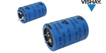 Vishay Intertechnology Extends 193 PUR-SI Series of Snap-in Power Aluminum Capacitors With Voltage Ratings of 550 V and 600 V