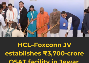 ₹3,700-Crore HCL–Foxconn Unit Powers India’s Chip Push