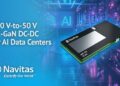 Navitas Unveils Breakthrough 10 kW DC-DC Platform Delivering 98.5% Efficiency for 800 VDC Next-Gen AI Data Centers
