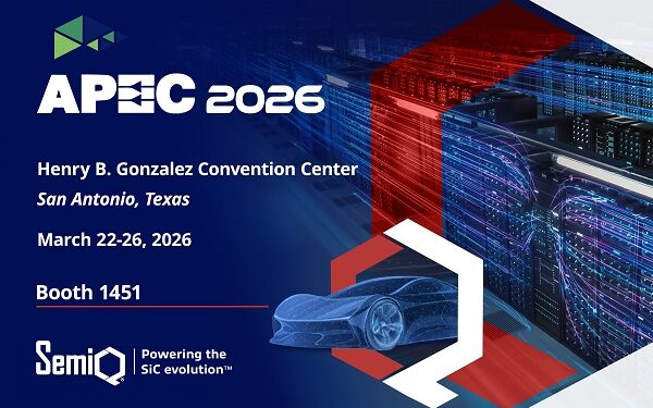 SemiQ to Debut SiC Power Solutions for Next-Gen AI Datacenters and High-Power Infrastructure at APEC 2026