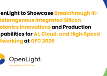 OpenLight to Showcase Breakthrough III-V Heterogenous Integrated Silicon Photonics Innovations and Production Capabilities for AI, Cloud, and High‑Speed Networking at OFC 2026