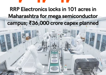 RRP Electronics Plans ₹36,000 Crore Semiconductor Campus in Maharashtra