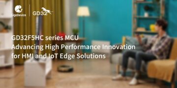 GigaDevice GD32F5HC Series MCU Grand Launch, Advancing High‑Performance Innovation for HMI and IoT Edge Solutions