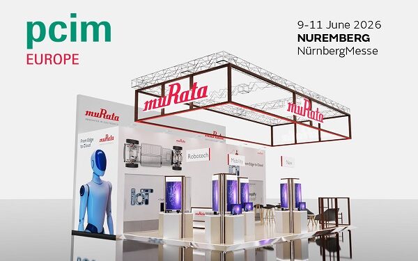 From Generation to Application, Discover Murata’s Latest Power Innovations for Robotics, E-mobility, and Energy Infrastructure at PCIM 2026