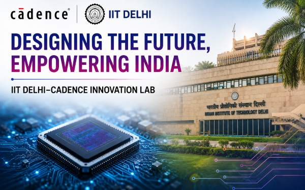 IIT Delhi and Cadence launch AI-enabled Innovation Lab to advance India’s semiconductor talent