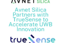 Avnet Silica Enables Easier Ultra-Wideband Module Integration with TrueSense Linecard Addition