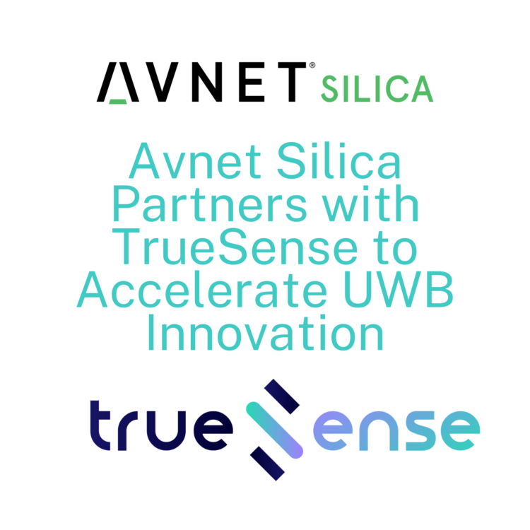 Avnet Silica Enables Easier Ultra-Wideband Module Integration with TrueSense Linecard Addition