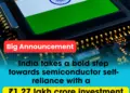 Cabinet Approves Semicon 2.0 with ₹1.27 Lakh Crore Outlay to Power India’s Semiconductor Future