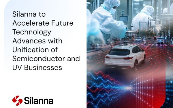 Silanna to Accelerate Future Technology Advances with Unification of Semiconductor and UV Businesses