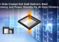 Renesas Launches Industry’s First Dual-side-cooled 650V GaN Device for AI Data Centers