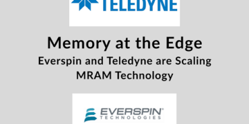 Everspin Technologies and Teledyne HiRel Semiconductors Partner to Accelerate MRAM Adoption in Aerospace and Defense Applications