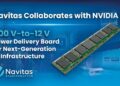 Navitas Collaborates with NVIDIA on 800 V-to-12 V Power Delivery Board for Next-Generation AI Infrastructure