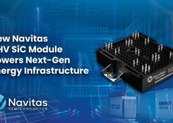 Navitas Unveils Next-Generation Ultra-High-Voltage SiC Power Module to Advance Energy and Grid Infrastructure Efficiency